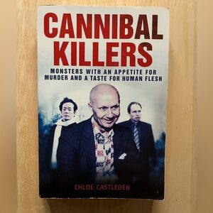 Cannibal Killers By Chloe Castleden, 2010 Paperback